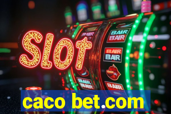 caco bet.com